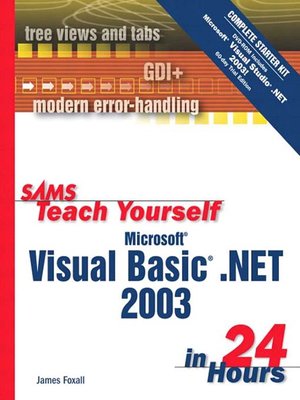 cover image of Sams Teach Yourself Microsoft&#174; Visual Basic&#174; .NET 2003 in 24 Hours